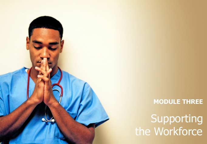 Module Three - Supporting the Workforce